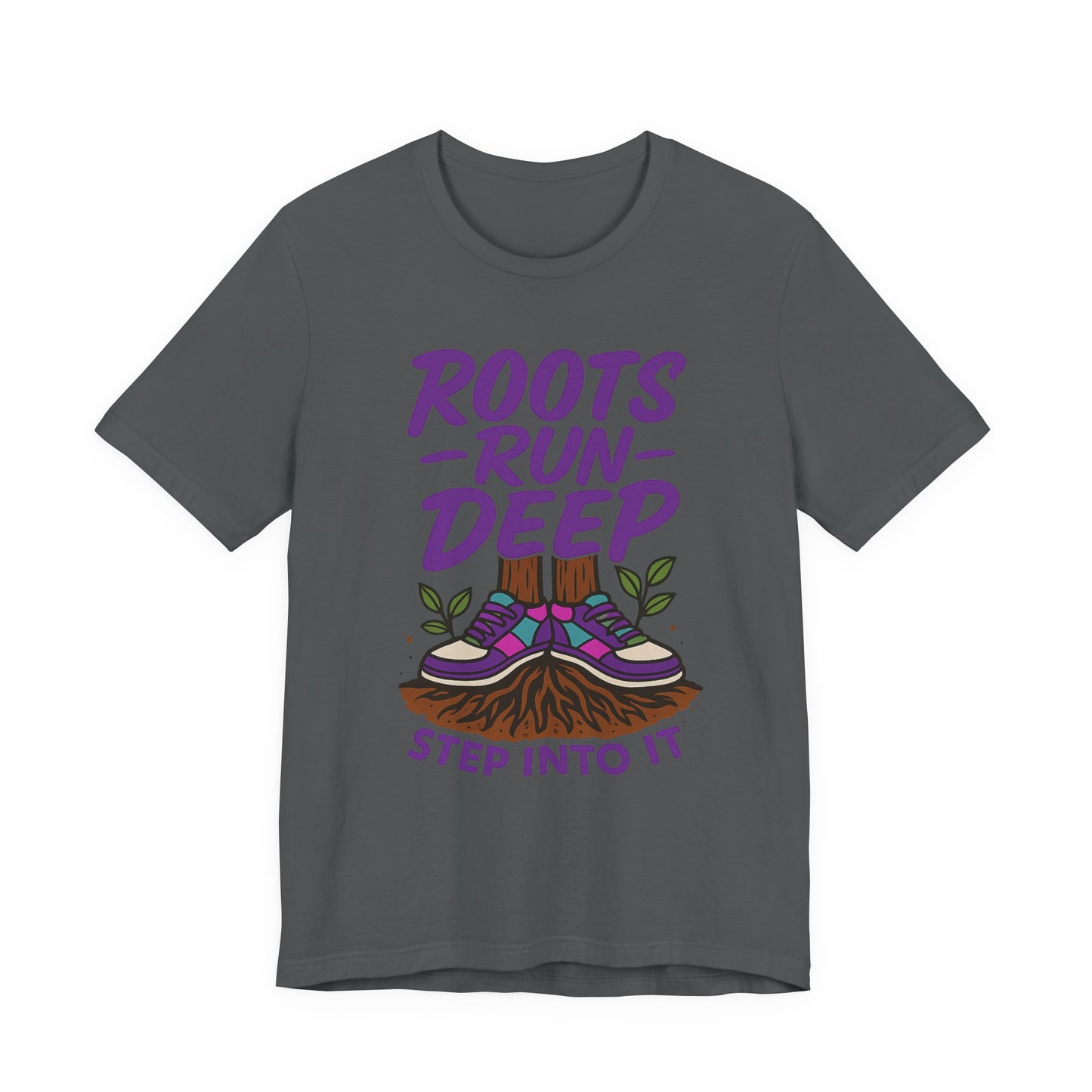 Nature-Inspired Roots Run Deep Unisex Tee, Eco-Friendly Shirt, Nature Lover Gift, Adventure Wear, Tree Planting Enthusiast
