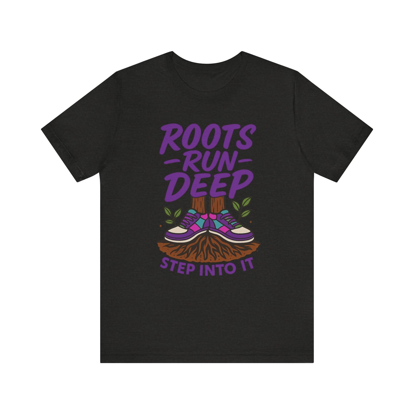 Nature-Inspired Roots Run Deep Unisex Tee, Eco-Friendly Shirt, Nature Lover Gift, Adventure Wear, Tree Planting Enthusiast