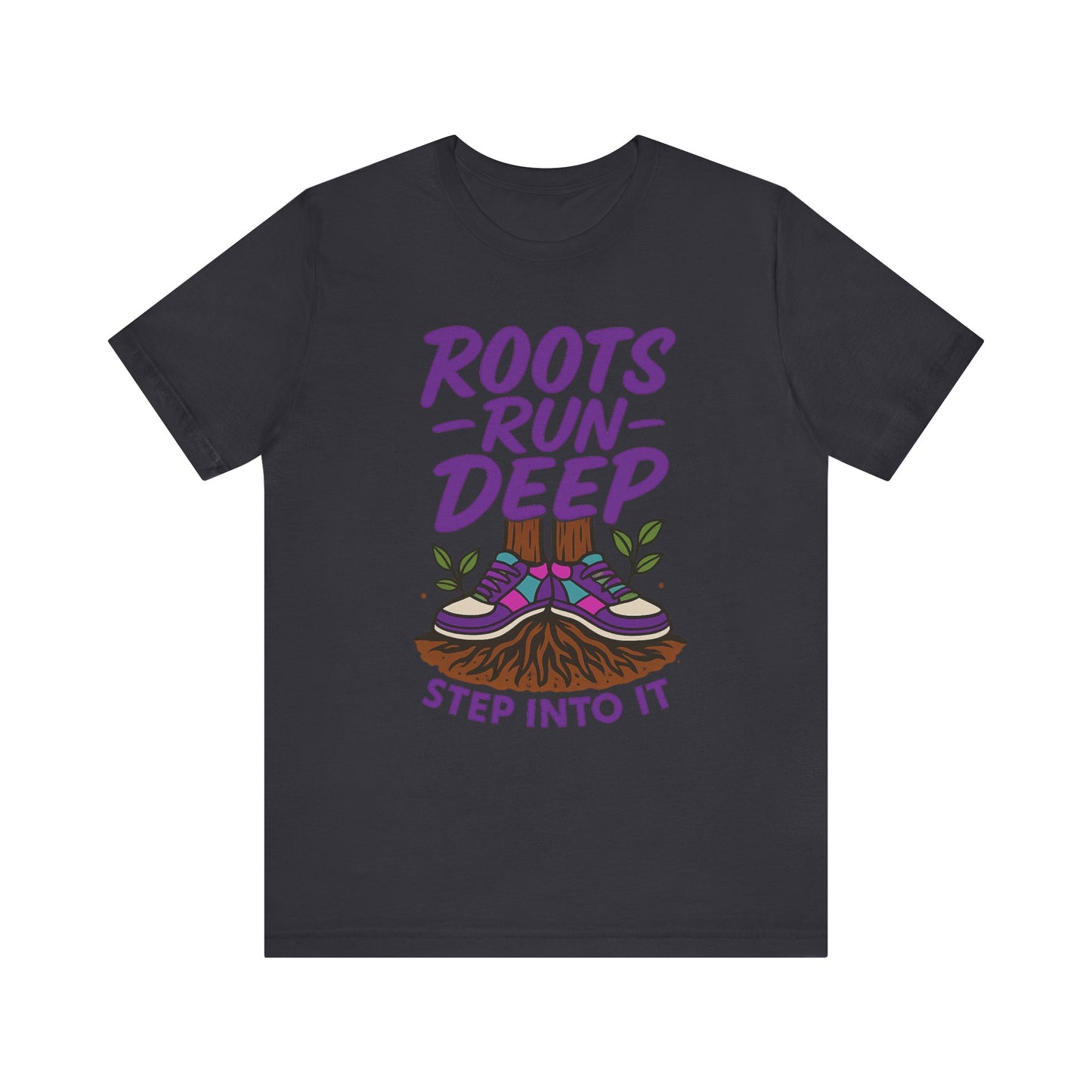 Nature-Inspired Roots Run Deep Unisex Tee, Eco-Friendly Shirt, Nature Lover Gift, Adventure Wear, Tree Planting Enthusiast