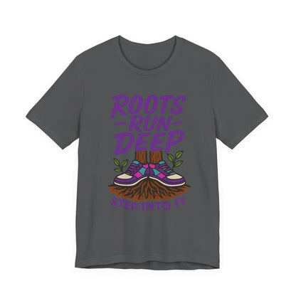 Nature-Inspired Roots Run Deep Unisex Tee, Eco-Friendly Shirt, Nature Lover Gift, Adventure Wear, Tree Planting Enthusiast