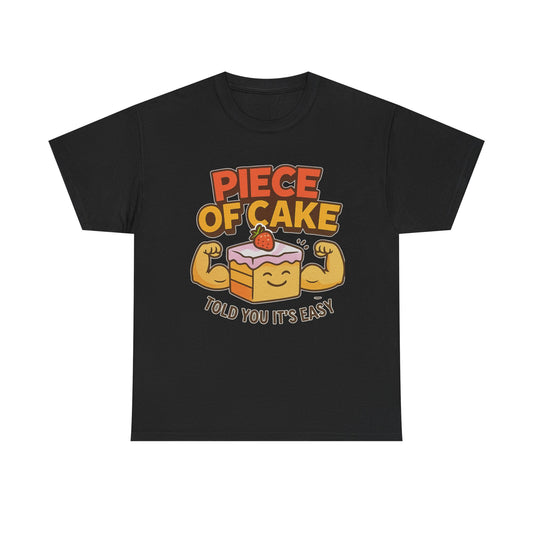 Fun Cake Graphic Tee, Piece of Cake T-Shirt, Foodie Gift, Self-Care Apparel, Birthday Celebration Wear, Casual Everyday Fashion