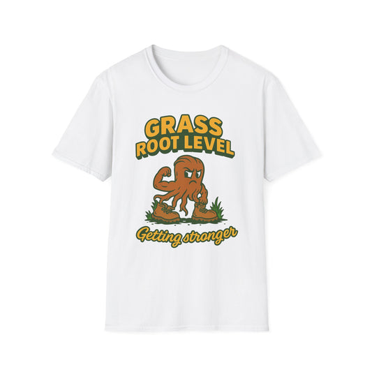 Grass Root Level T-Shirt, Motivational Tee, Unisex Graphic Tee, Eco-Friendly Apparel, Gift for Growth Mindset